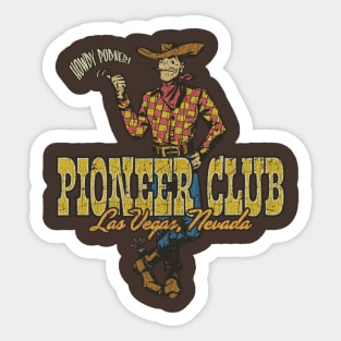 Pioneer Club Las Vegas Sticker